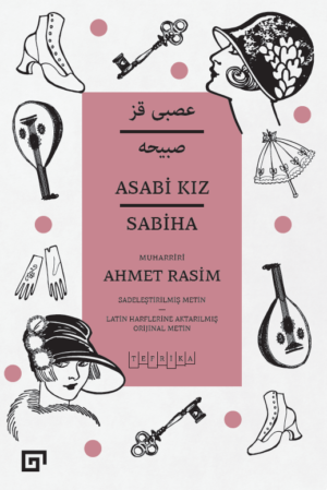 ASABİ KIZ-SABİHA