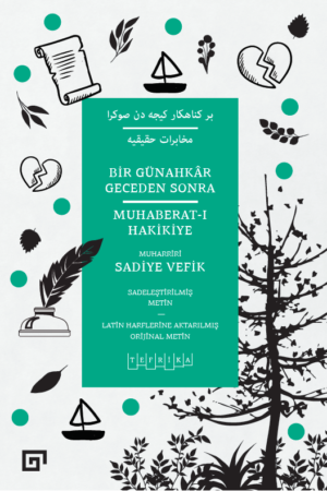 BİR GÜNAHKÂR GECEDEN SONRA-MUHABERAT-I HAKİKİYE