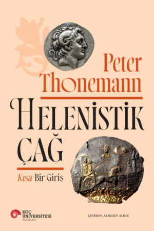 HELENİSTİK ÇAĞ KISA BİR GİRİŞ