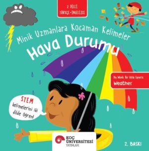 MİNİK UZMANLARA KOCAMAN KELİMELER - HAVA DURUMU / BIG WORDS FOR LITTLE EXPERTS - WEATHER İNGİLİZCE ÖĞRENİYORUM / İKİ DİLLİ KİTAPLAR