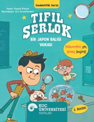 TIFIL ŞERLOK – BİR JAPON BALIĞI VAKASI DEDEKTİFLİK SERİSİ