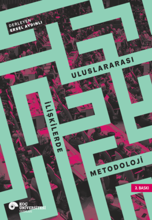 ULUSLARARASI İLİŞKİLERDE METODOLOJİ