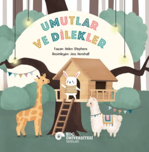 UMUTLAR VE DİLEKLER