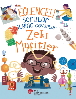 EĞLENCELİ SORULAR İLGİNÇ CEVAPLAR – ZEKİ MUCİTLER