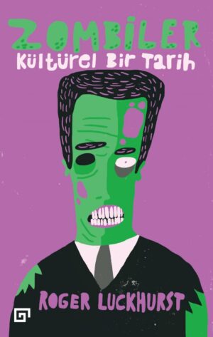 ZOMBİLER Kültürel Bir Tarih