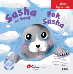Bilingual children's book cover showing a friendly seal peeking from blue water; titles read 'Sasha the Seal' and 'Fok Sasha' with a red 'iki dilli İngilizce - Türkçe' badge in the corner.