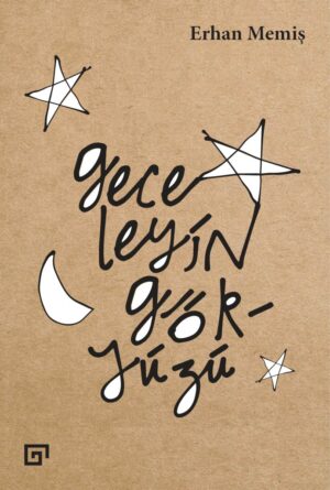 GECELEYİN GÖKYÜZÜ