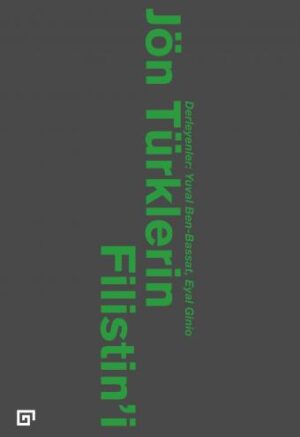 JÖN TÜRKLERİN FİLİSTİN'İ