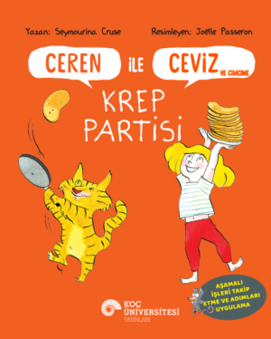 CEREN İLE CEVİZ VE CİMCİME - KREP PARTİSİ
