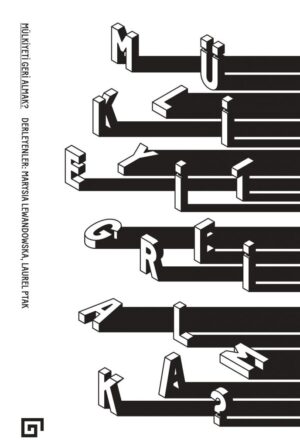 MÜLKİYETİ GERİ ALMAK?