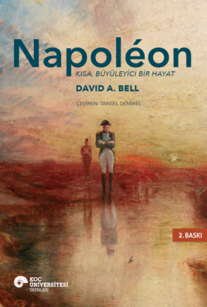 NAPOLÉON KISA, BÜYÜLEYİCİ BİR HAYAT