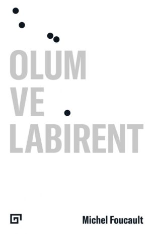 ÖLÜM VE LABİRENT