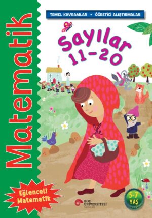 MATEMATİK - SAYILAR 11-20 5-7 YAŞ TEMEL KAVRAMLAR-ÖĞRETİCİ ALIŞTIRMALAR