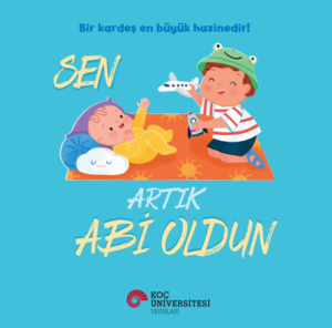 SEN ARTIK ABİ OLDUN