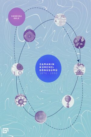 ZAMANIN KÜRESEL DÖNÜŞÜMÜ 1870-1950
