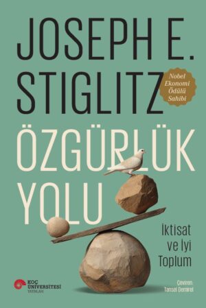 ÖZGÜRLÜK YOLU İKTİSAT VE İYİ TOPLUM