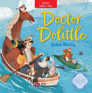 DOCTOR DOLITTLE – DOKTOR DOLITTLE İNGİLİZCE ÖĞRENİYORUM / İKİ DİLLİ KİTAPLAR