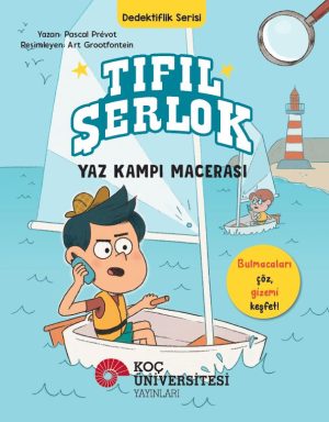 TIFIL ŞERLOK – YAZ KAMPI MACERASI DEDEKTİFLİK SERİSİ