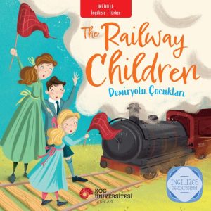 Cover of The Railway Children: three children waving red scarves at a steam train, Turkish title Demiryolu Çocukları.