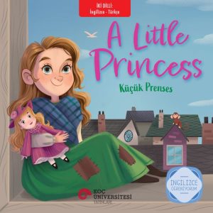 A LITTLE PRINCESS – KÜÇÜK PRENSES İNGİLİZCE ÖĞRENİYORUM / İKİ DİLLİ KİTAPLAR