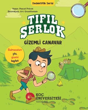 TIFIL ŞERLOK – GİZEMLİ CANAVAR DEDEKTİFLİK SERİSİ